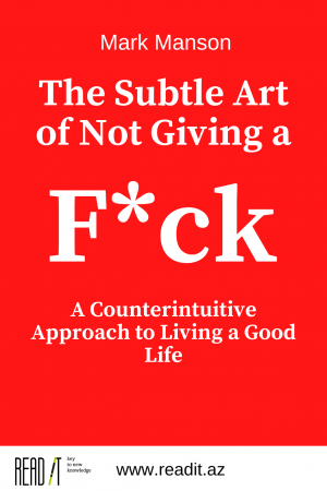 Vecinə Almamaq Sənəti (The Subtle Art of Not Giving a F*ck)